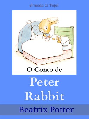 cover image of O Conto de Peter Rabbit (Traduzido)